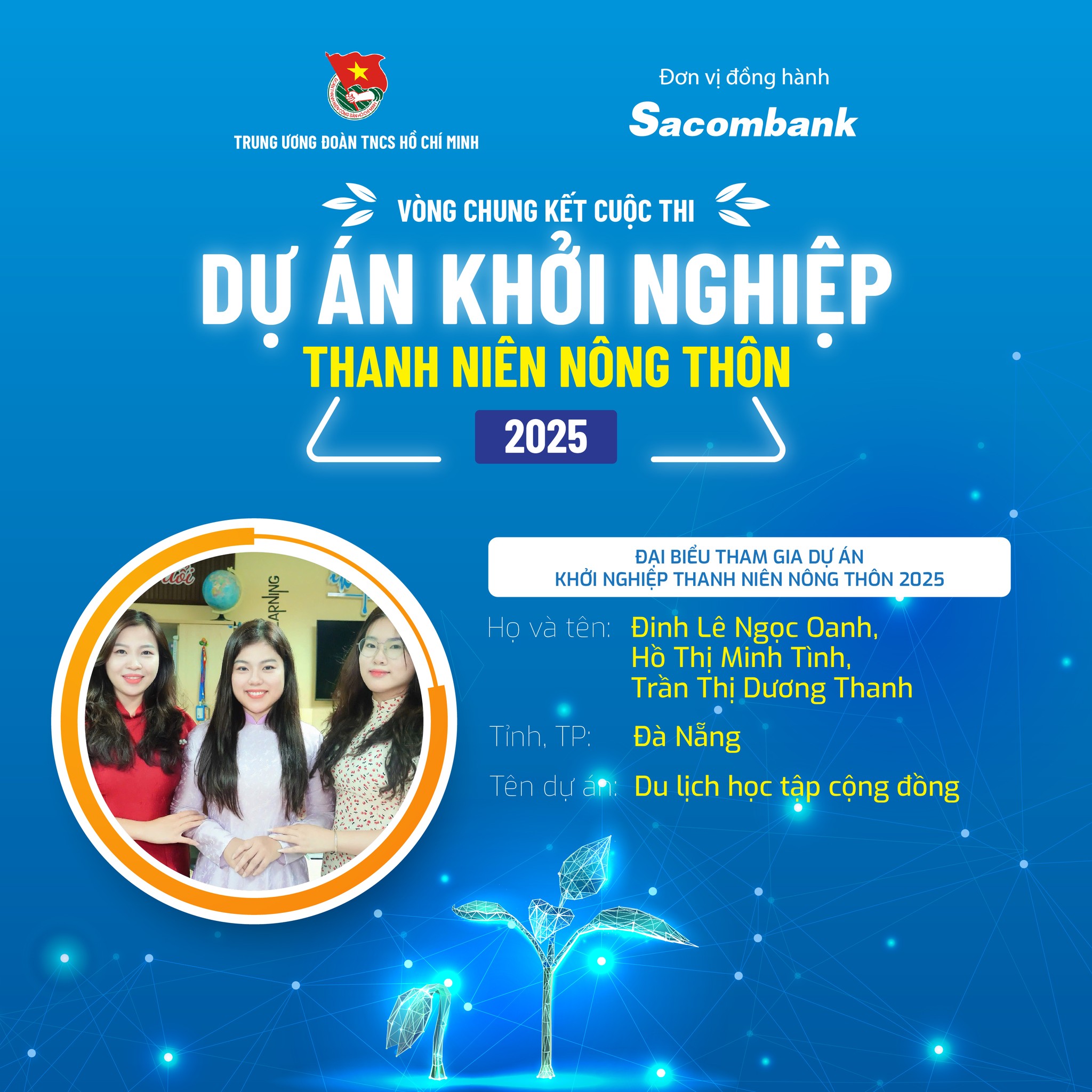 TUỔI TRẺ TRƯỜNG THPT SƠN TRÀ THAM GIA VÒNG CHUNG KẾT TOÀN QUỐC CUỘC THI DỰ ÁN KHỞI NGHIỆP THANH NIÊN NÔNG THÔN NĂM 2025